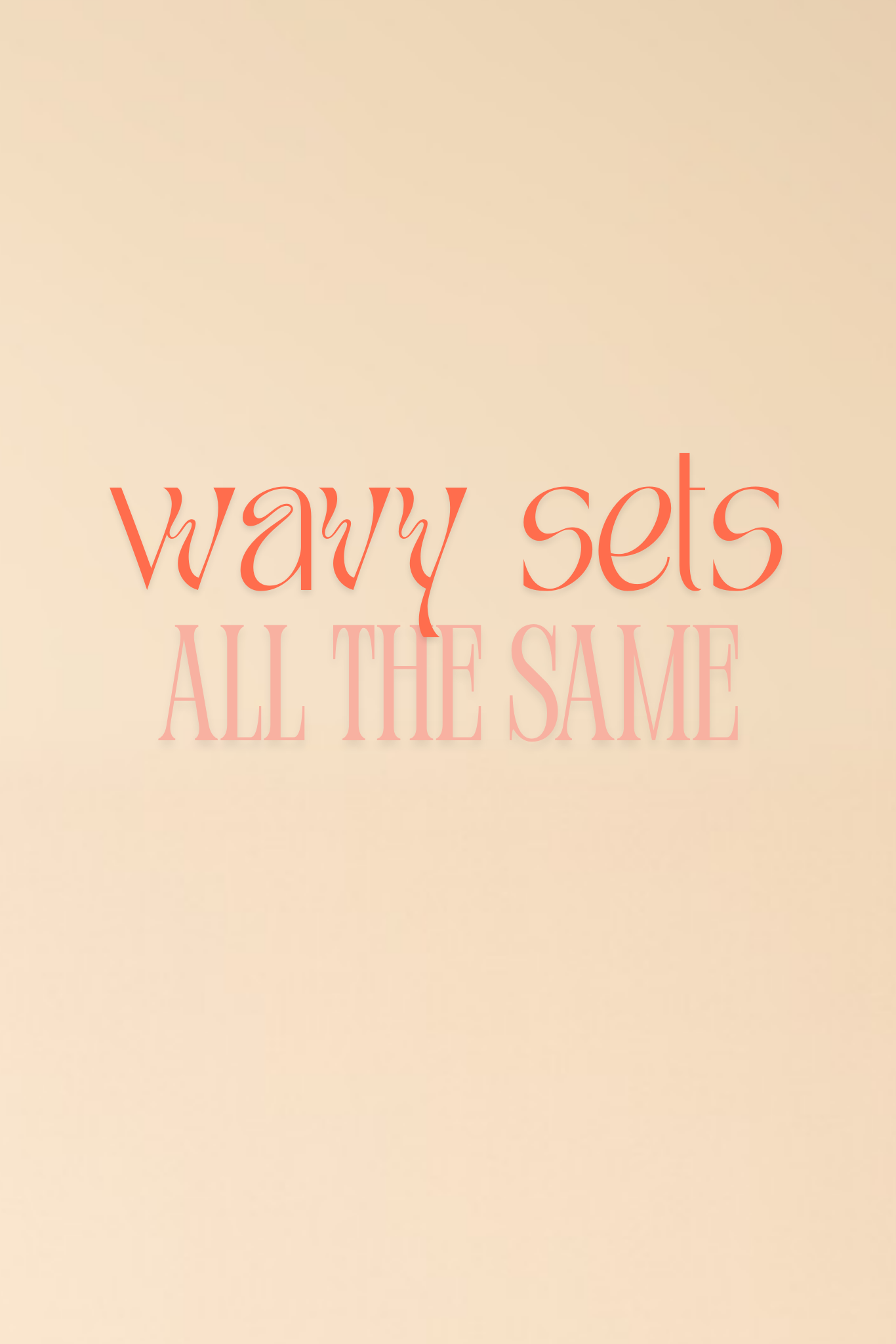 Wavy All The Same